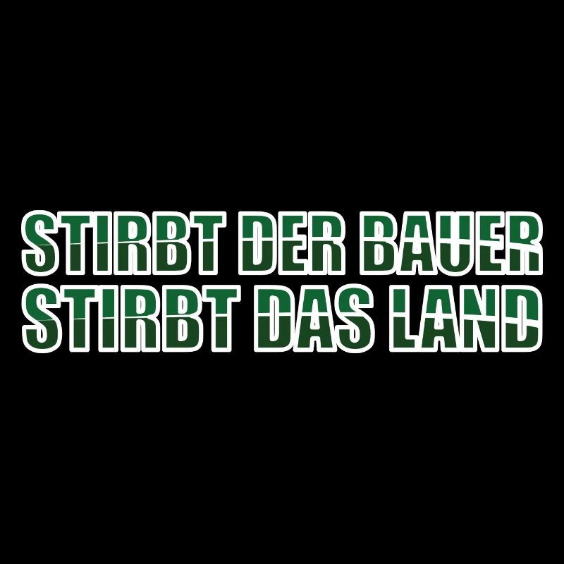 Stirbt der Bauer, stirbt das Land