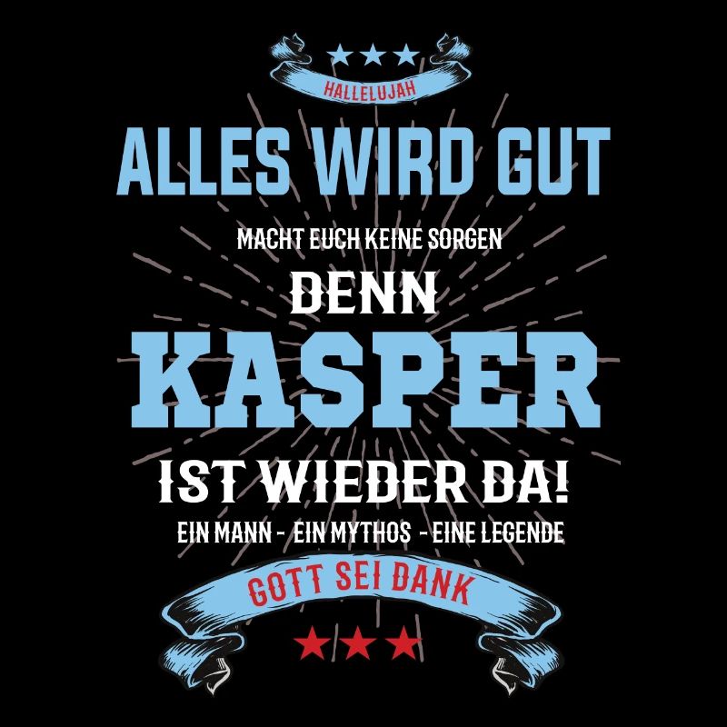 Alles wird gut denn Kasper Ist da T-Shirt