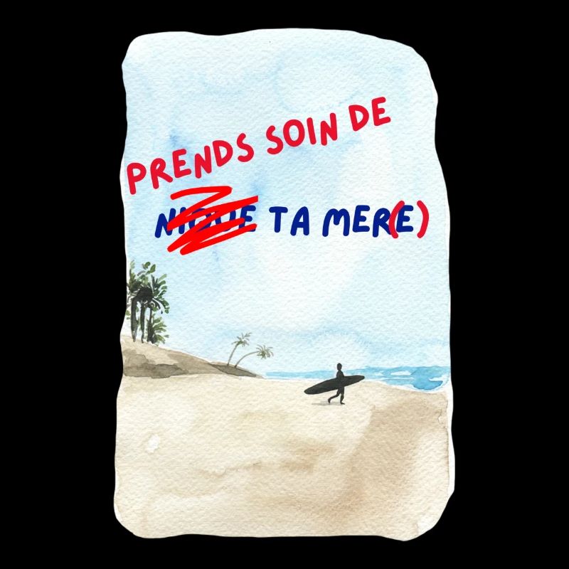 Prends soin de ta mer