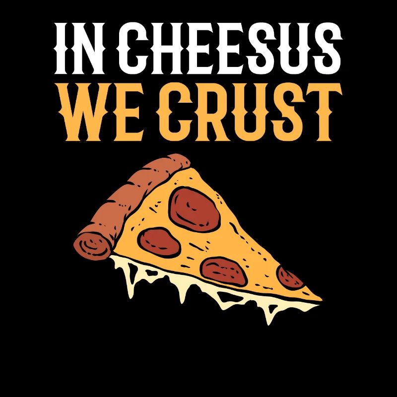 In Cheesus Kruste. Hobby -Pizzahersteller Pizza