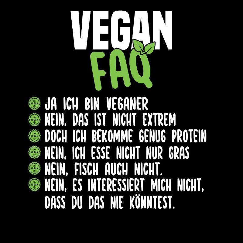 Vegan FAQ - Lustiger Veganer Spruch