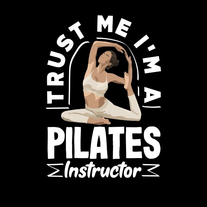 Vertrau Mir Ich Bin Pilates Instruktor