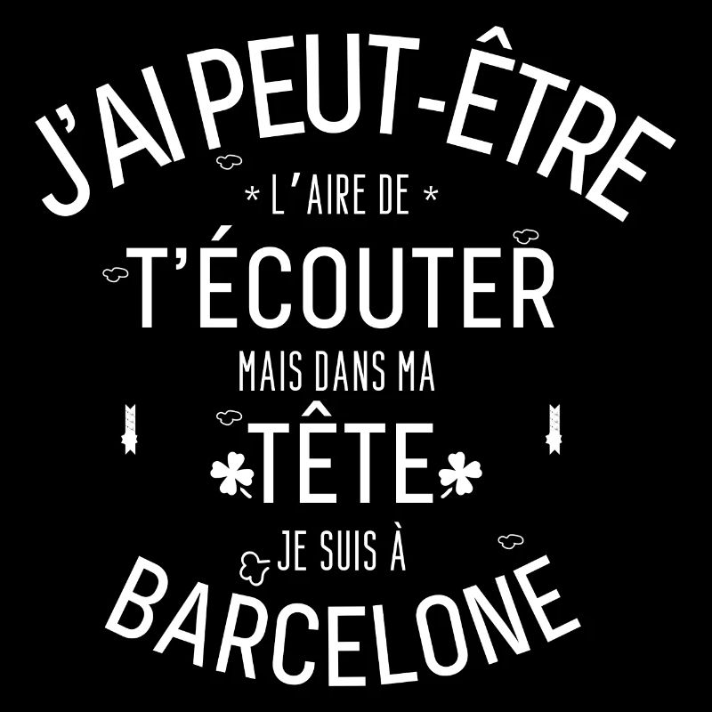 Dans ma Tête je suis à Barcelone