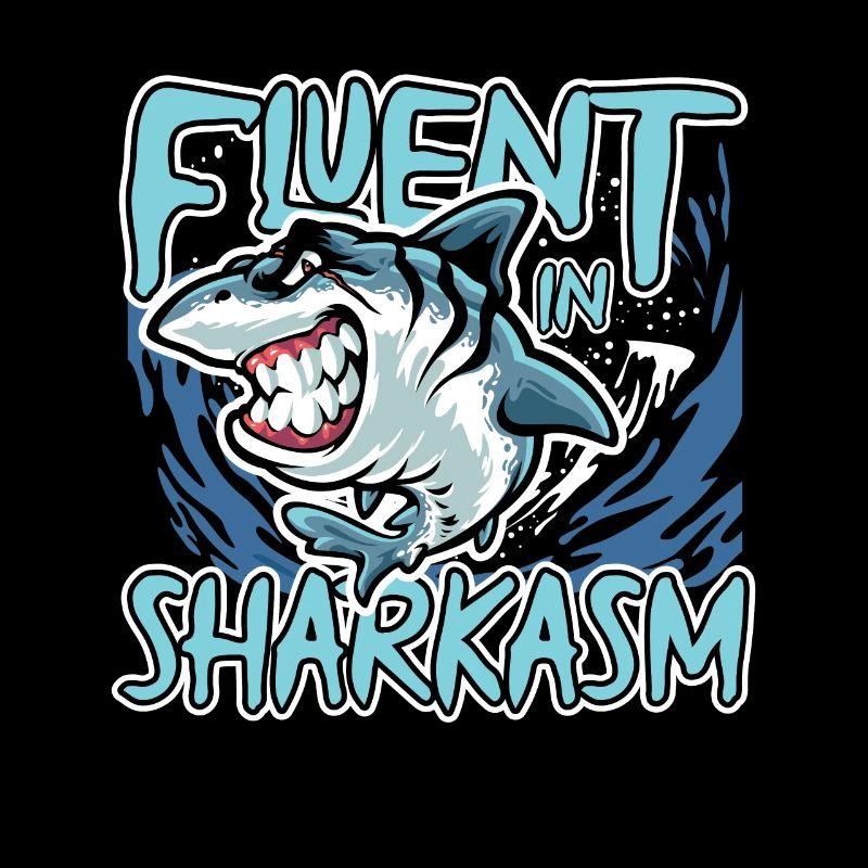Fließend Sharkasm