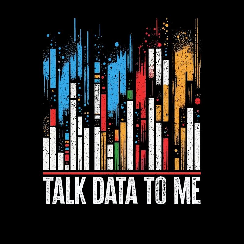 Talk Data To Me - Lustiges Datenanalysten Geschenk