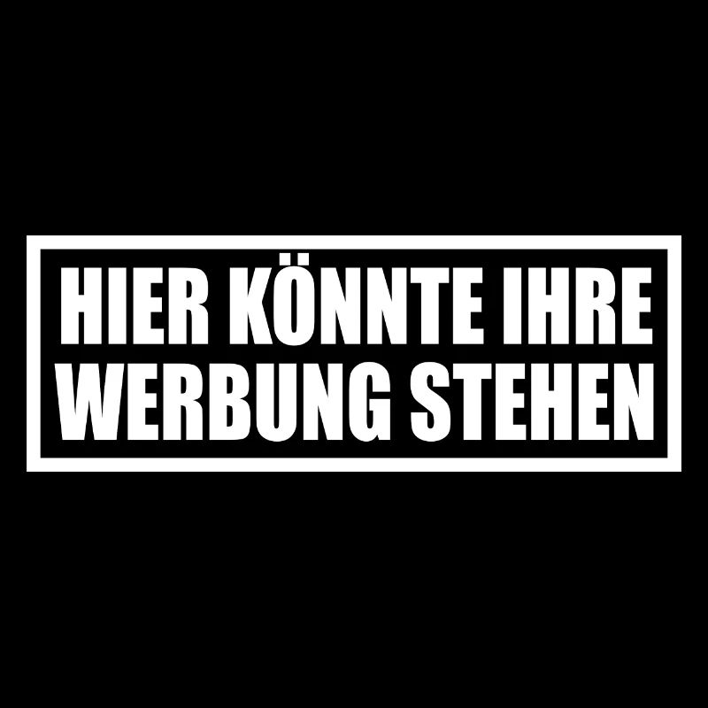 Hier könnte ihre Werbung stehen - lustiger Spruch