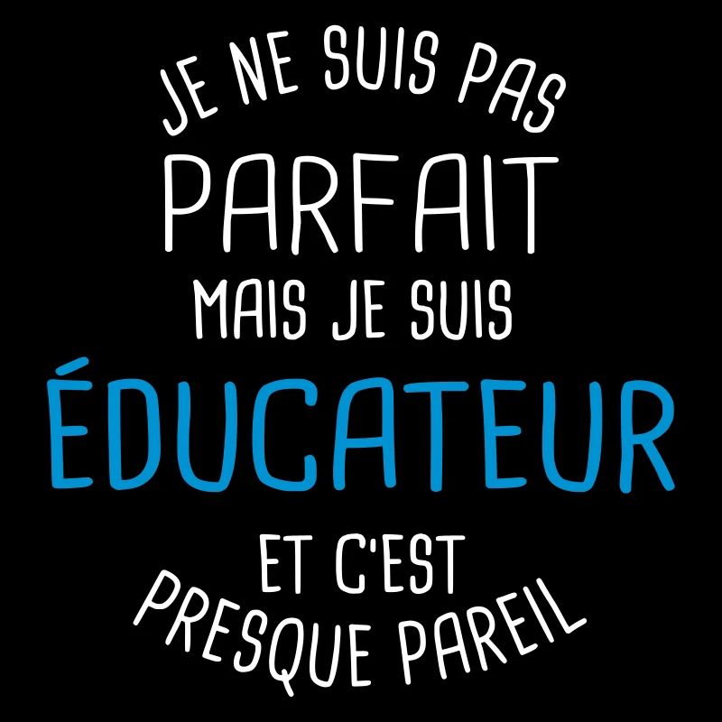 Pas parfait mais éducateur