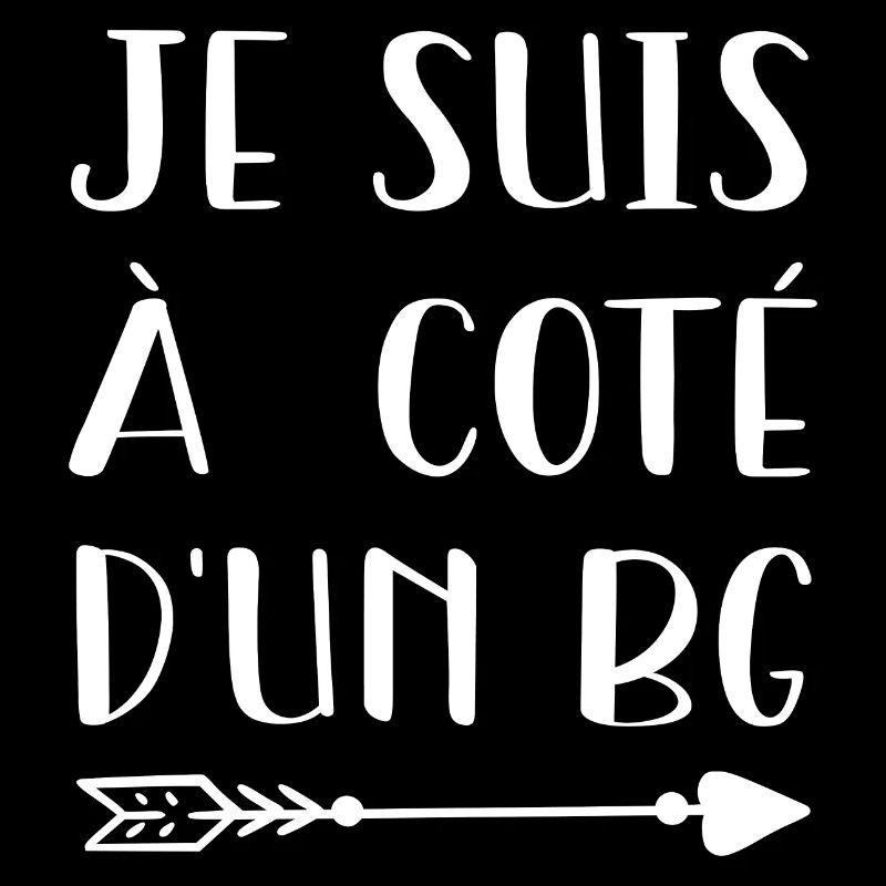 Je Suis A Cote D'Un BG - Cadeau