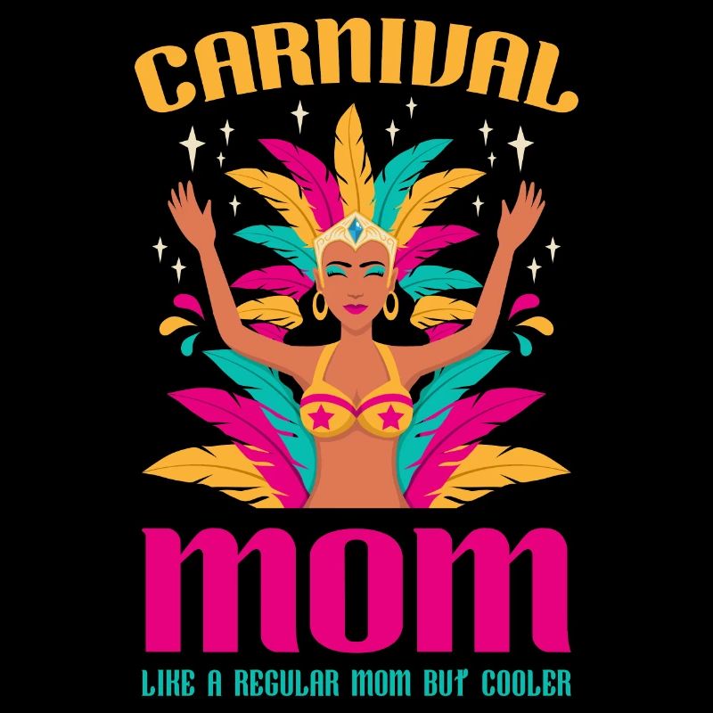 Carnival Mom Like A Regular Mom But Cooler Circus