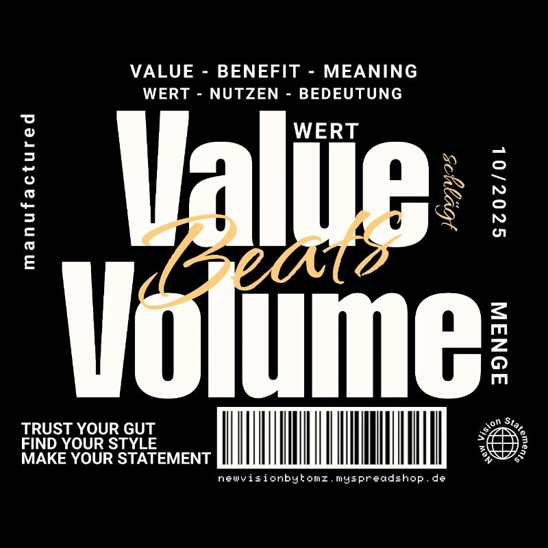 Value Beats Volume – Statement Design (Dunkel)