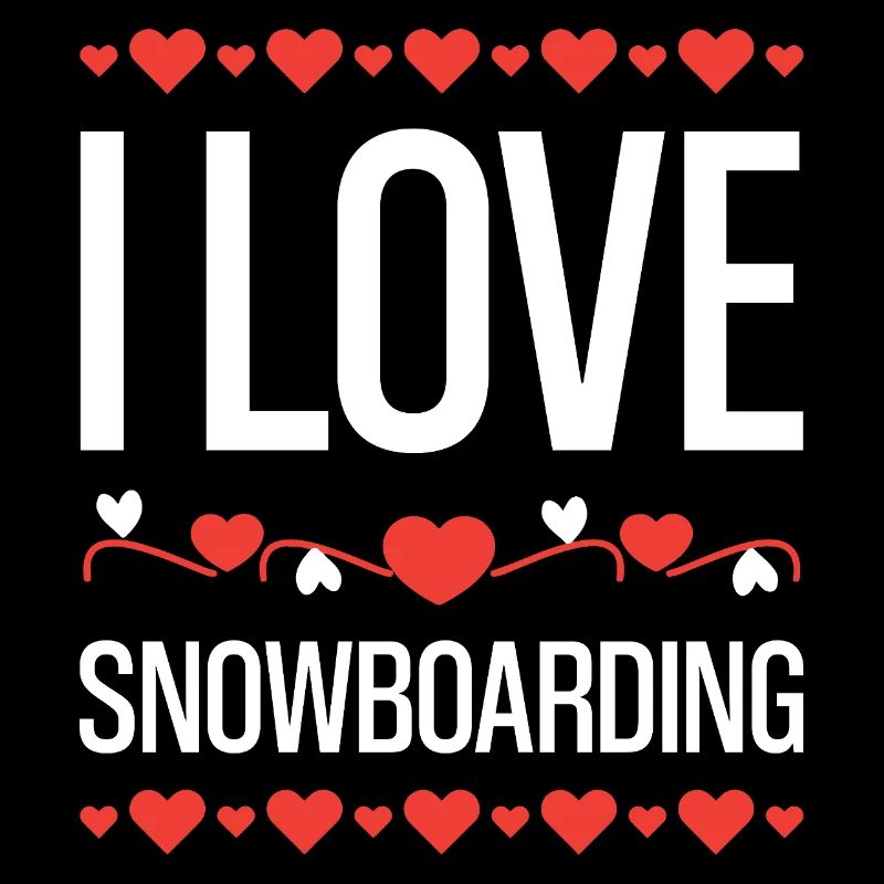 I Love Snowboarding