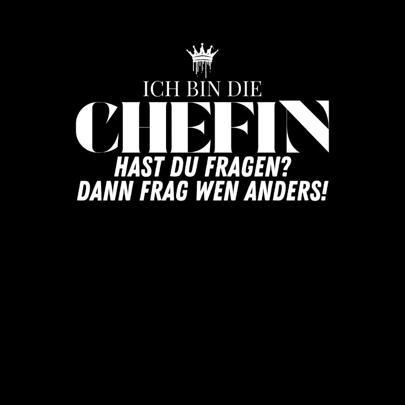 Chefin Statement Frag wen anders