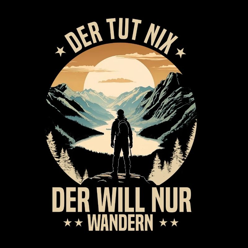 Der tut nix – der will nur wandern
