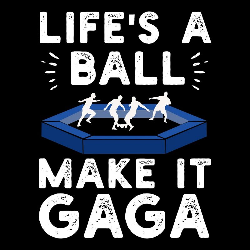 Life's a Ball Make It Gaga