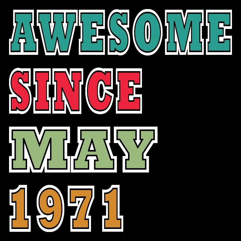 Awesome Since May 1971