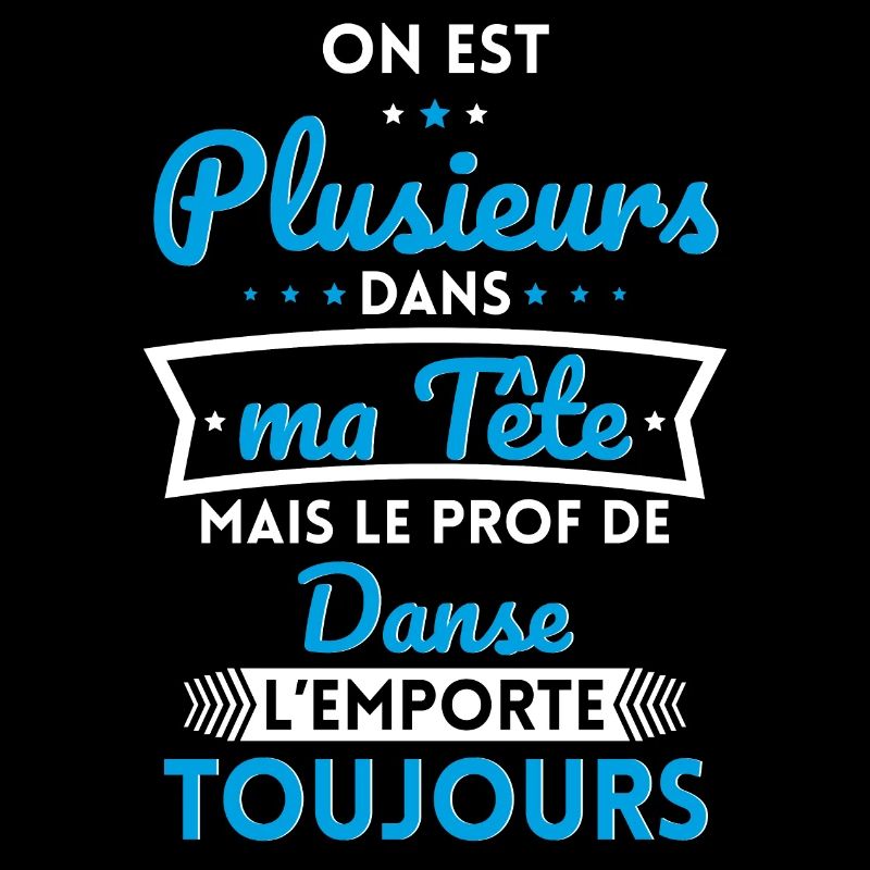 Plusieurs dans tête le Prof de Danse l'emporte