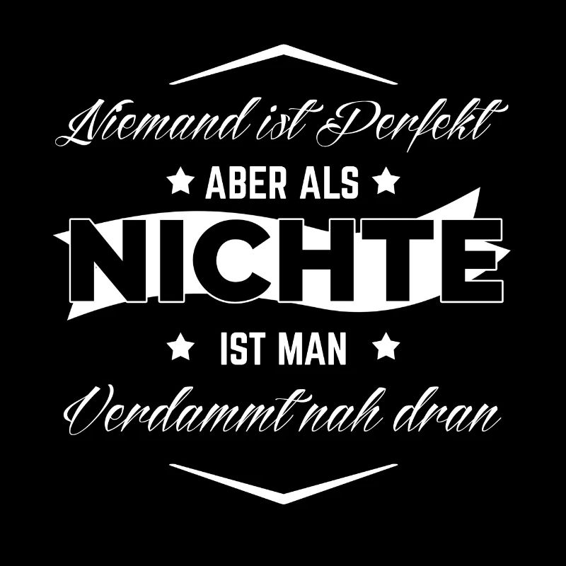 NICHTE PERFEKT