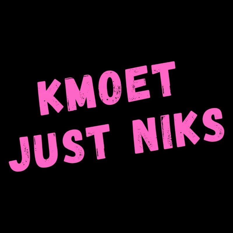 Kmoet just niks, Antwerp dialect shirts