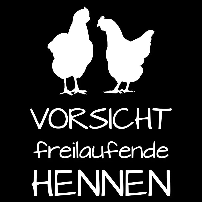 Beware of free-range hens
