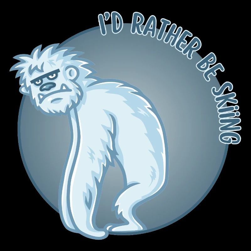 Yeti: I'd rather be skiing - alpine skiing