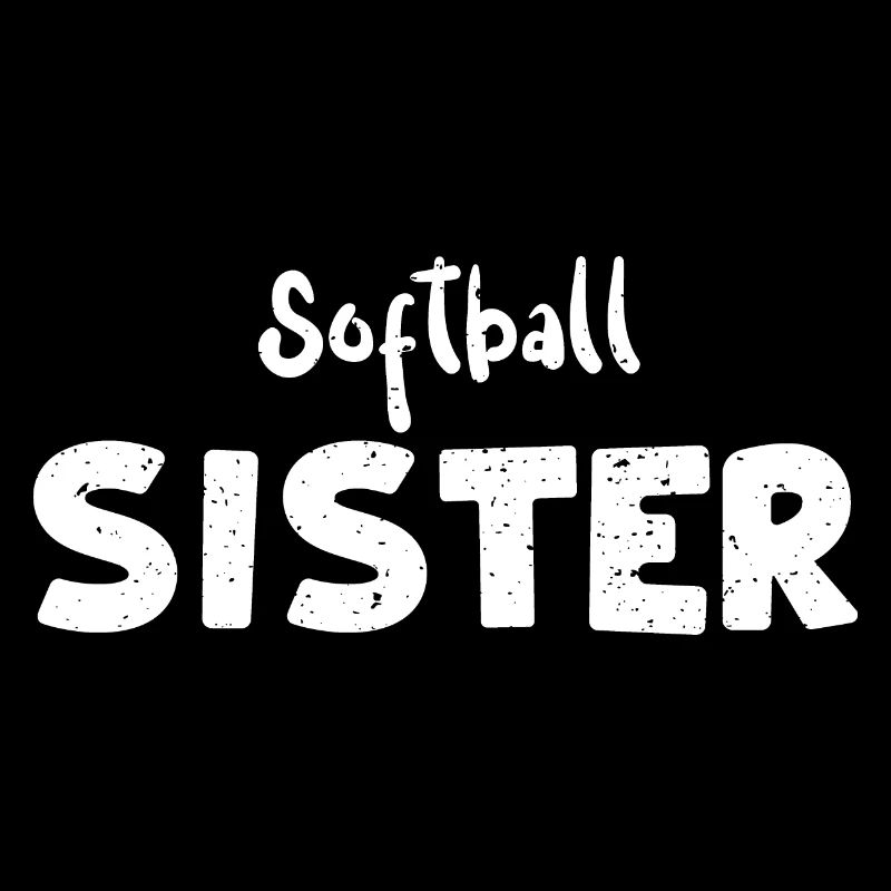 Softball Sister - Softball