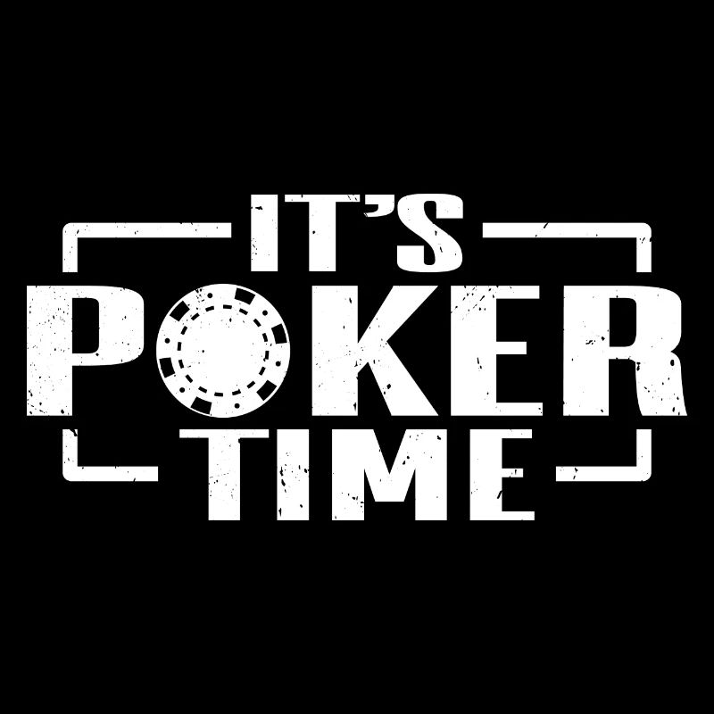Its Poker time