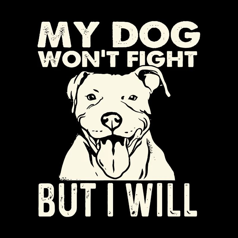 Mon chien ne se battra pas mais je le ferai