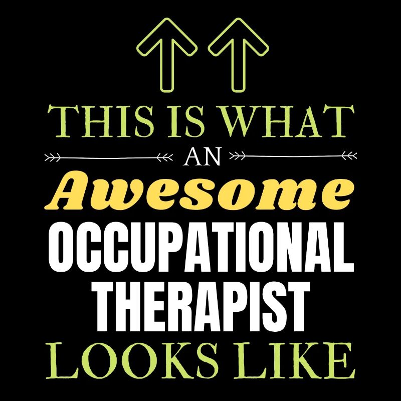 This is What an Awesome Occupational Therapist Loo