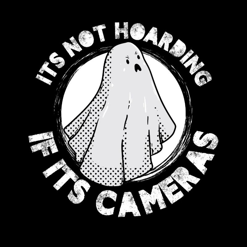 Its not hoarding if its cameras