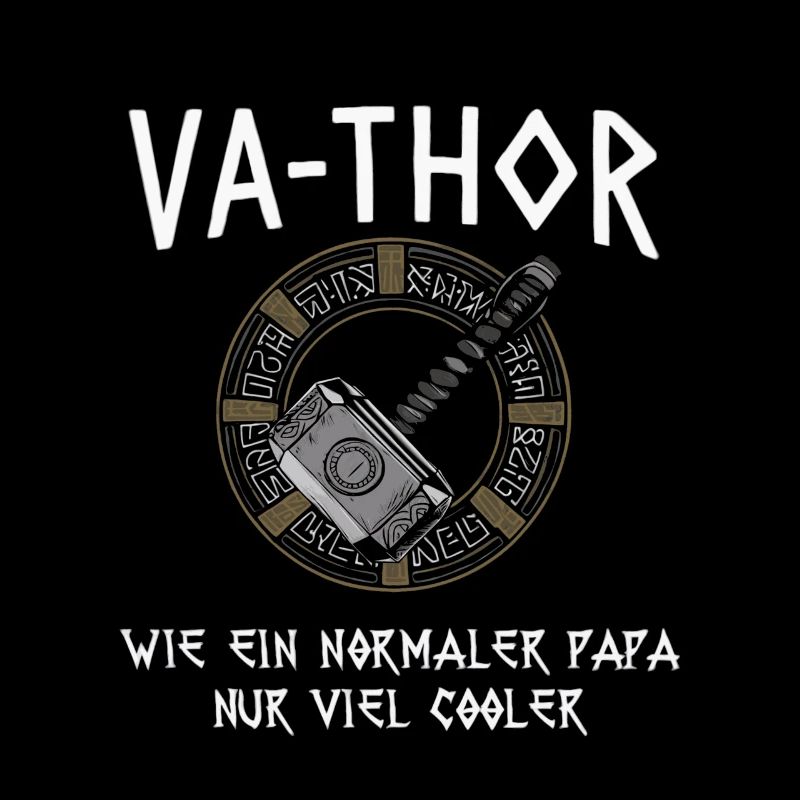 VA-THOR Pour le papa le plus cool Épique et plein d’humour