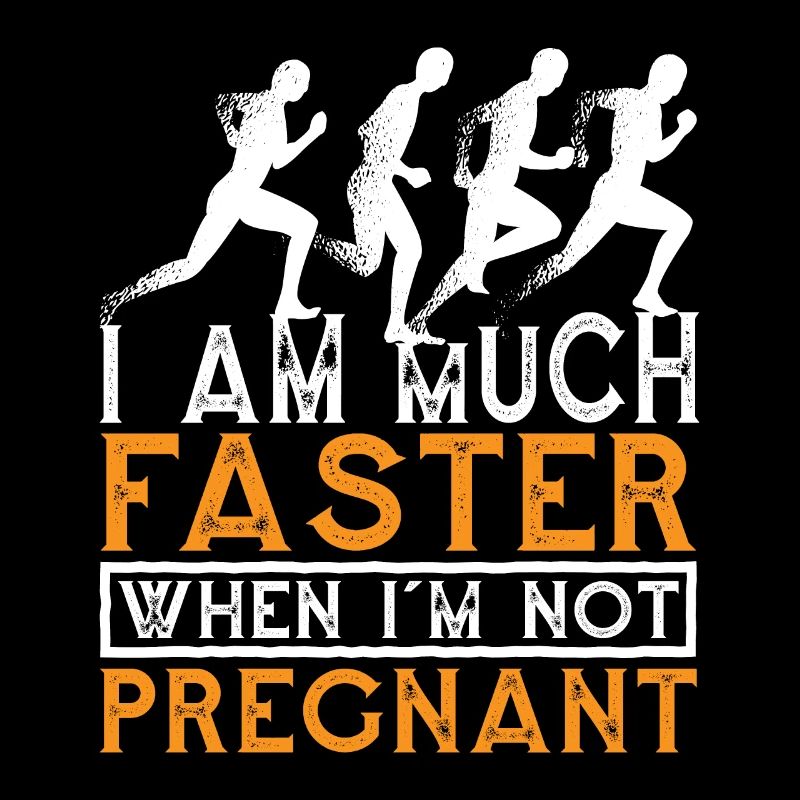 I Am Much Faster When I'm Not Pregnant 7