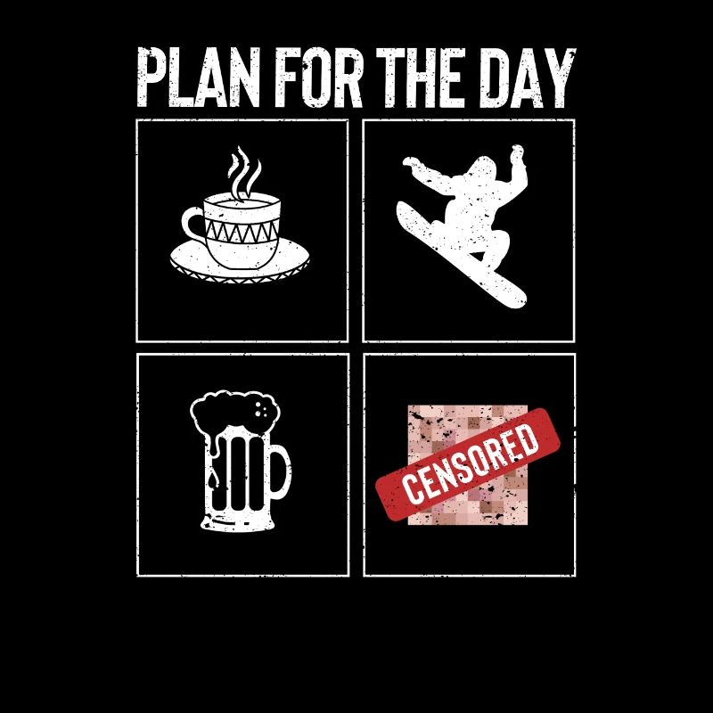 Plan For The Day Coffee Ride Snowboard Bier
