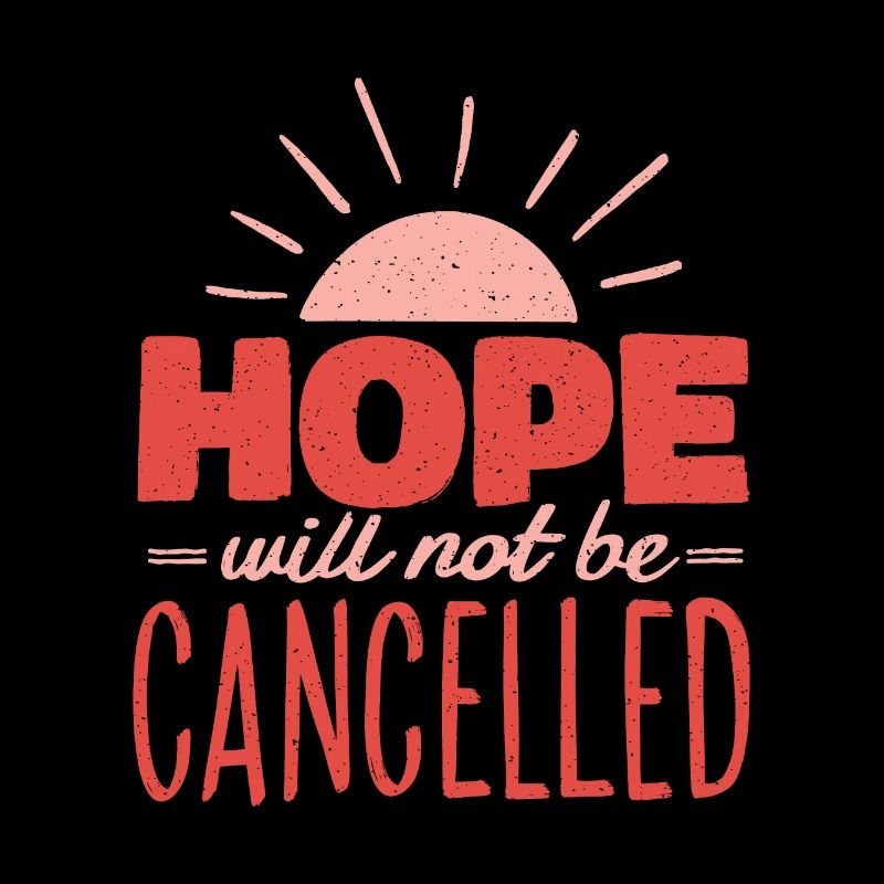 Hope I Spruch Hoffnung Glaube