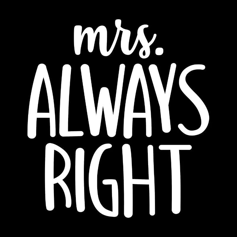 mrs always right