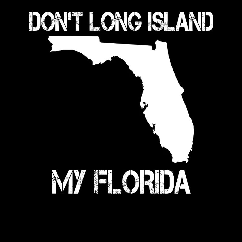 Don't Long Island My Florida