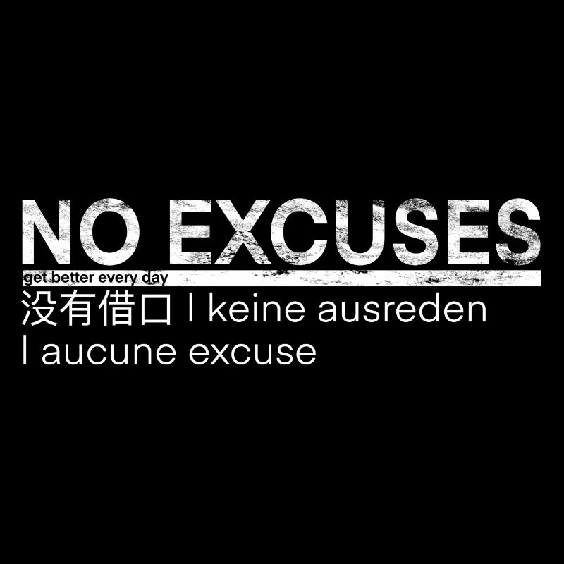 Pas d’excuses