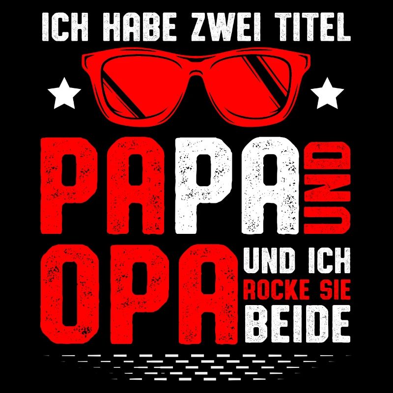 Ich bin Papa und Opa