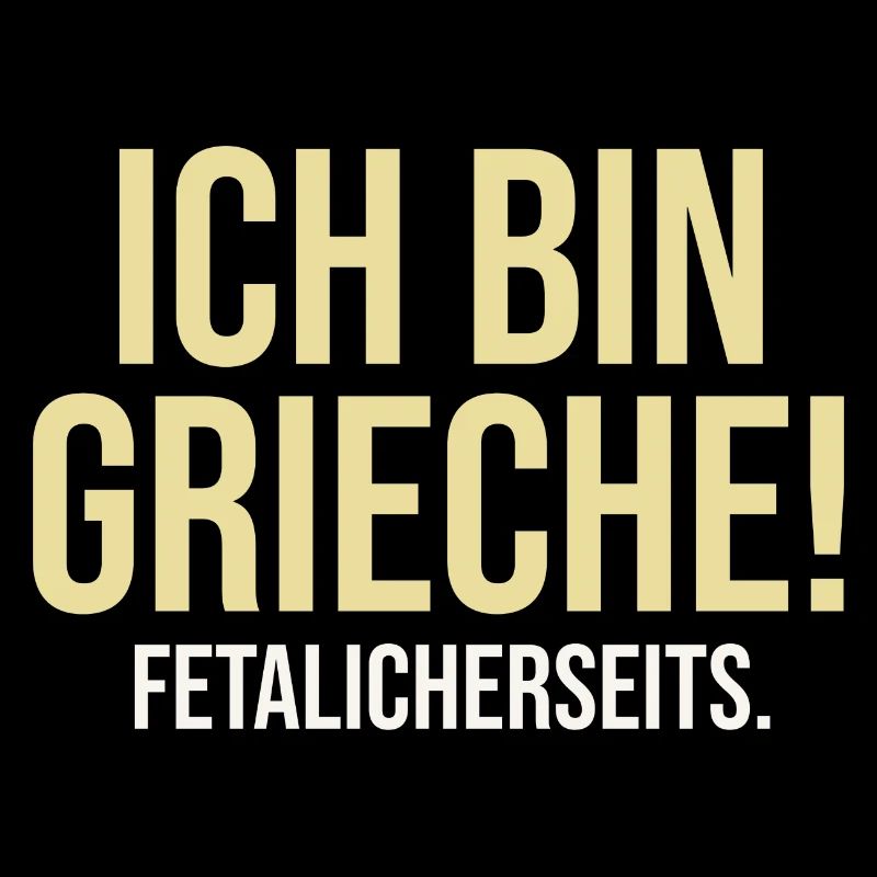 Griece Fetalicherseits - Flachwitz