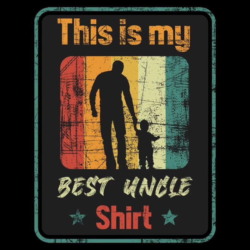 This is my best uncle shirt