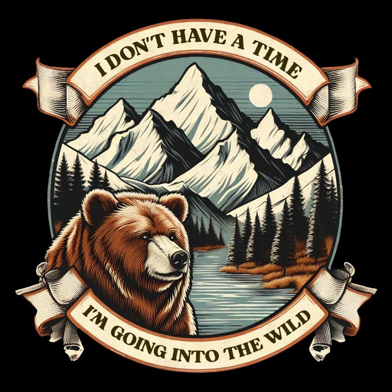 Mountain Bear - I don't have time, I'm going into the wilderness