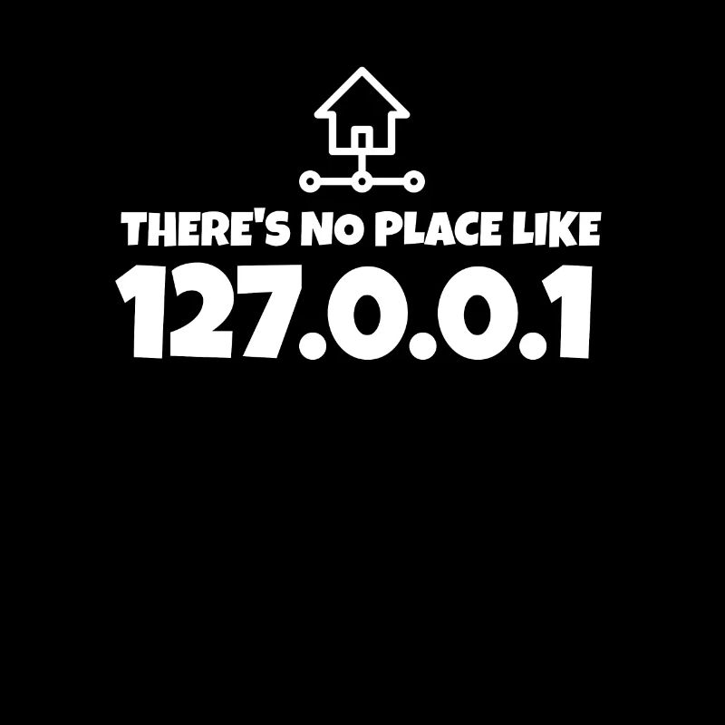 il n'y a pas de place comme 127.0.0.1