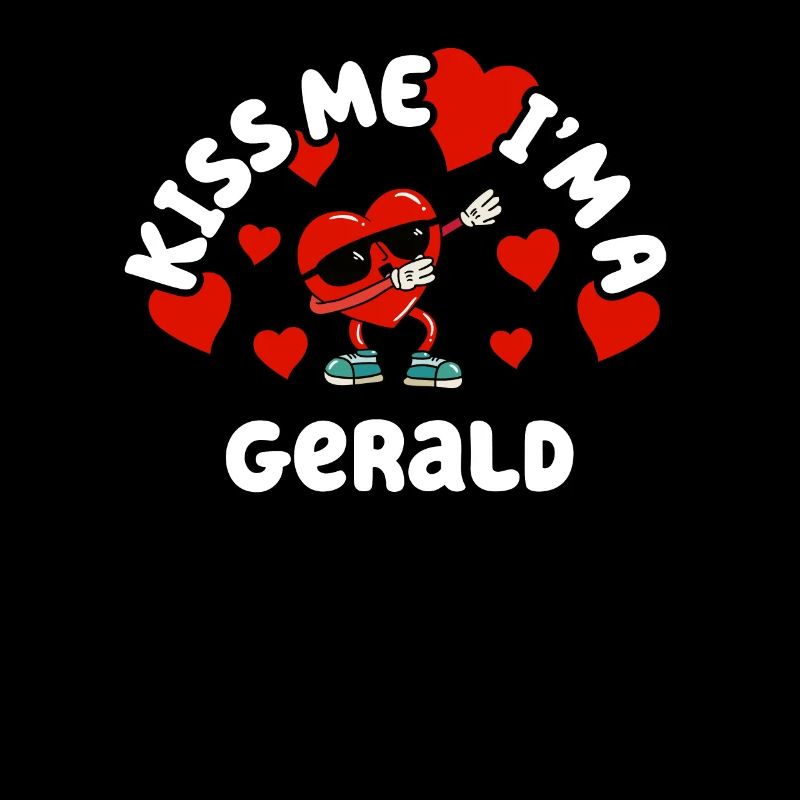 Küss mich - Valentins Tag Name Dabbing Herz Gerald
