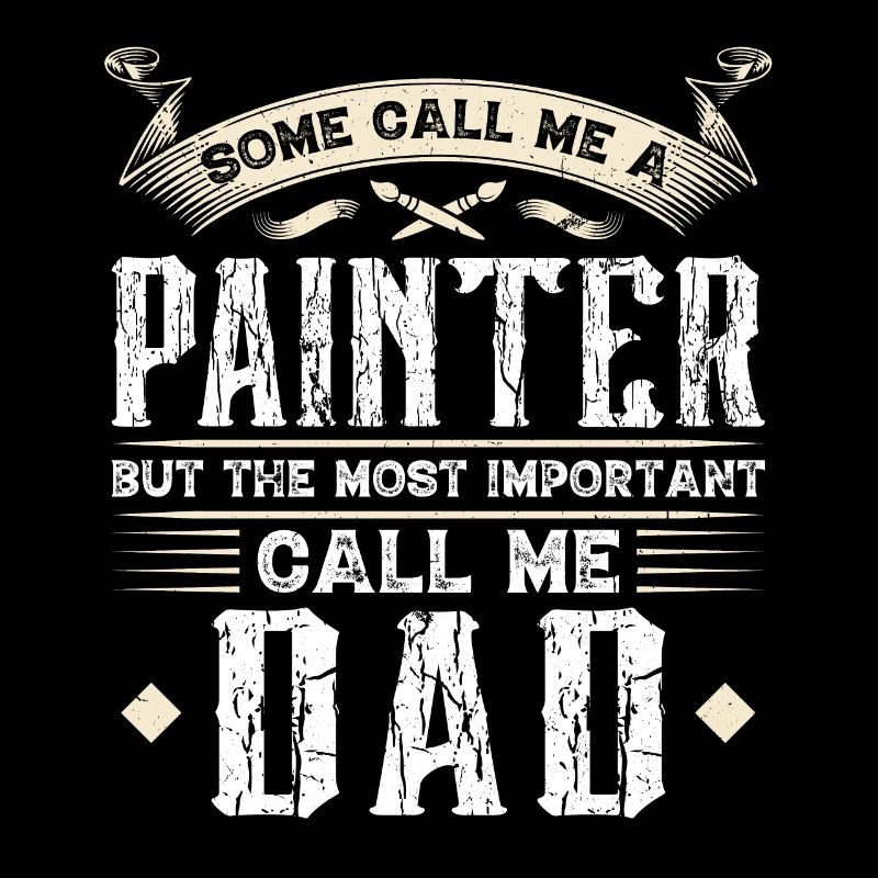 Some call me a painter