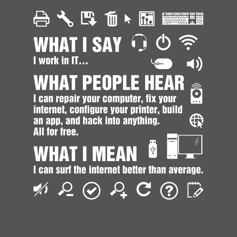 I Work In IT Funny Computer Whisperer Geek IT Prof
