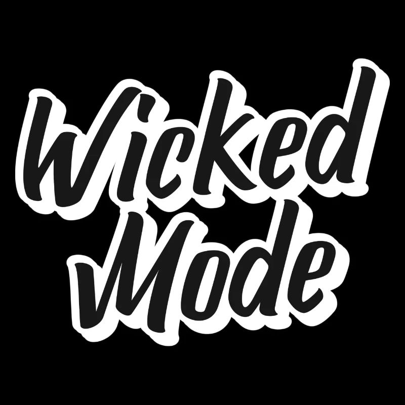 Wicked Mode