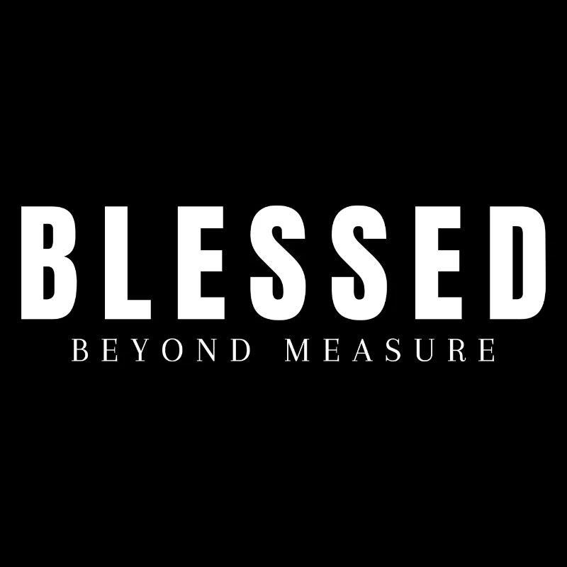 Blessed - Beyond Measure Christliches Geschenk