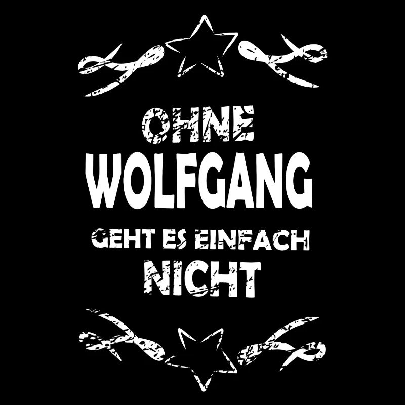 Ohne WOLFGANG unmoeglich