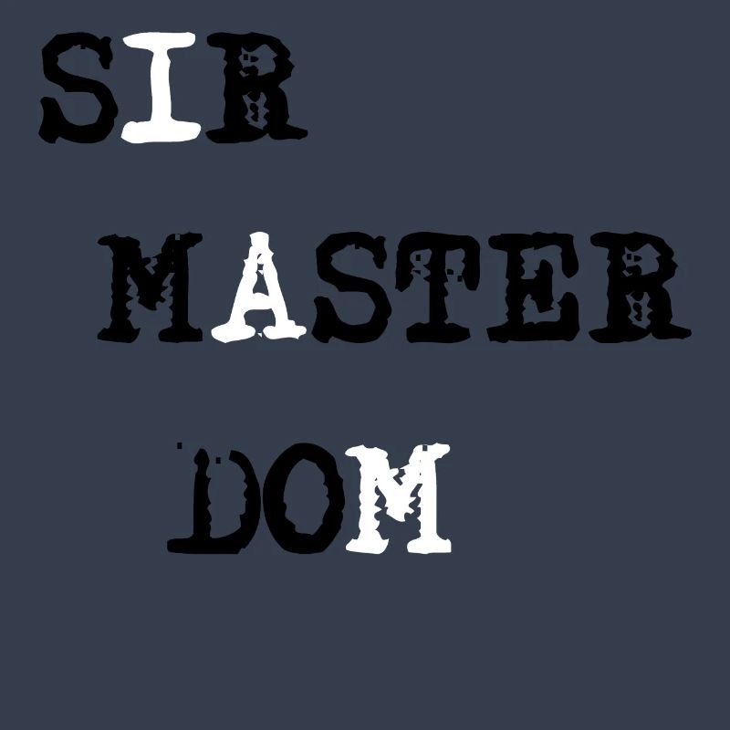 SIR MASTER DOM KINK BDSM HERR SUB DEVOT