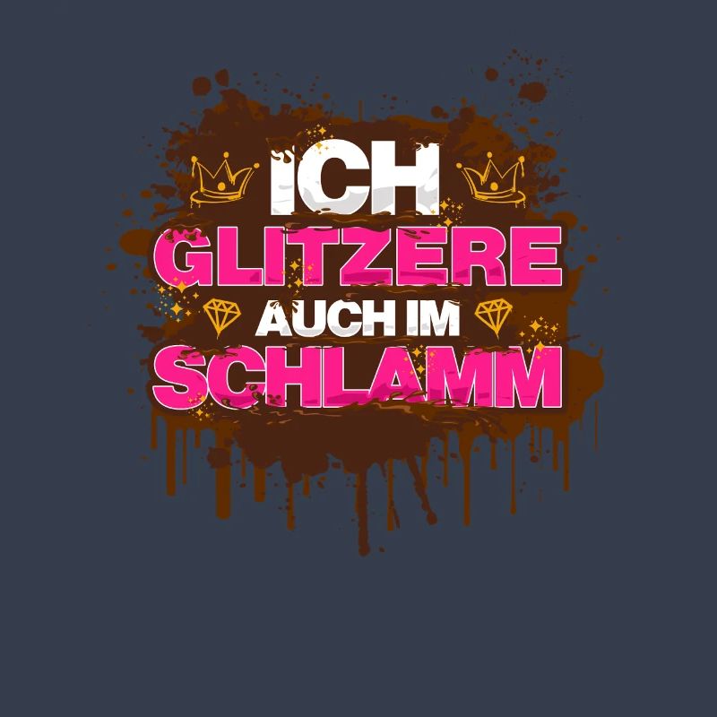 Ich glitzere Schlammlauf Mud Run Muddy Race
