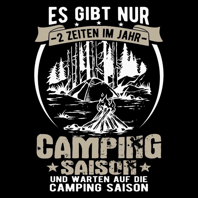 Camping Saison Camper Sprüche